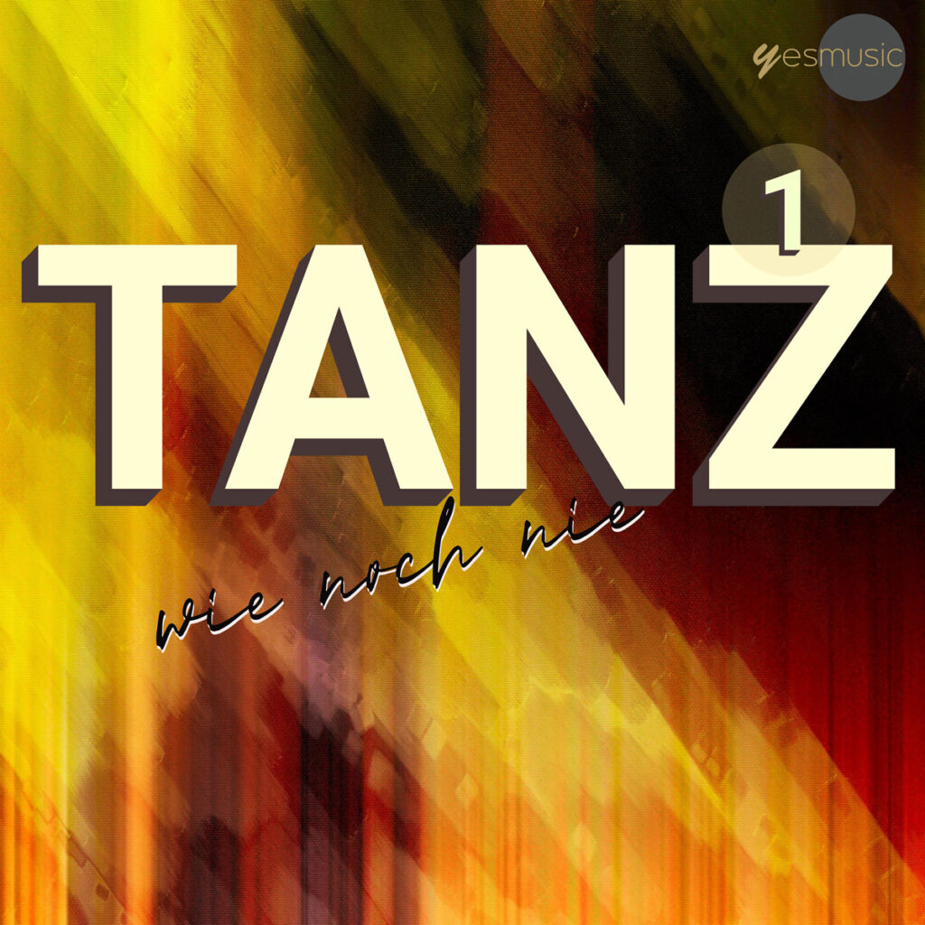 Tanzmusik MP3 Album Tanz wie noch nie 1
