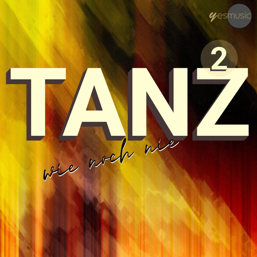 Tanzmusik MP3 Album Tanz wie noch nie 2